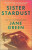 Sister Stardust - Jane Green