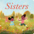 Sisters - Harriet Evans,Andres Landazabal