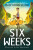 Six Weeks - Matt Goodfellow
