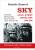 Sky. Apač, který chtěl být orlem - Patrick Chauvel