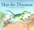 Skye the Dinosaur - Benedict Blathwayt