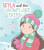 Skyla and the Snowflake Fairy - Reina Bonici-Mompalao-Lee