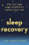Sleep Recovery - Lisa Sanfilippo