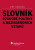 Slovník soudobé politiky a mezinárodních vztahů - Jiří Kroupa