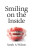 Smiling on the Inside - Sarah Akard Wilson