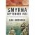 Smyrna, September 1922 - Lou Ureneck