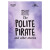 Snap Tales the Polite Pirate and Other Stories - Jan,Baxter Nicola,Butterfield,Payne,Feigel