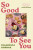 So Good to See You - Francesca Hornak