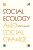Social Ecology and Social Change - Eirik Eiglad