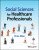 Social Sciences for Healthcare Professionals - Chris Allen