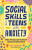 Social Skills for Teens with Anxiety - Emily Davenport