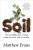 Soil - Matthew Evans