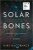 Solar Bones - Mike McCormack
