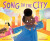 Song in the City - Daniel Bernstrom