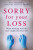 Sorry For Your Loss - Kate Marshall