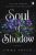Soul of Shadow - Emma Noyes