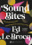 Sound Bites: The bendy path of classical music from Ancient Greece to today from your favourite ABC Classic presenter of Weekend Breakfast and bestselling author of Whole Notes & Cadence - Ed Le Brocq