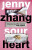 Sour Heart - Jenny Tinghui Zhangová