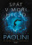 Spát v moři hvězd - Kniha I. - Christopher Paolini
