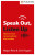 Speak Out, Listen Up - John Higgins,Megan Reitz