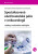 Specializovaná ošetřovatelská péče v onkourologii - Ivana Argayová,Katarína Angelovičová,Lucia Dimunová