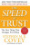 SPEED of Trust - Stephen R. Covey