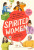 Spirited Women - Olivia McGiff,Sammi Katz