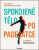 Spokojené tělo po padesátce - Will Harlow