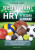 Sportovní hry v teorii a praxi - Petra Špottová,Hana Válková,Daniela Benešová,Peřinová Radka,Sůva Matěj,Švátora Karel
