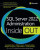 SQL Server 2022 Administration Inside Out - Elizabeth Noble,William Assaf,Randolph West,Meagan Longoria,Martina D'Antoni,Louis Davidson