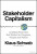 Stakeholder Capitalism - Klaus Schwab