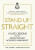 Stand Up Straight - Major General Paul Nanson
