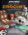 Star Wars: Crochet Your Way Across the Galaxy [Official] - Insight Editions,Leah Parker