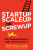 Startup, Scaleup or Screwup - Tom Williams