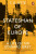 Statesman of Europe - T. G.  Otte