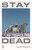 Stay Dead - Natalie Shapero