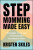 Stepmomming Made Easy - Kristen Skiles
