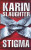 Stigma - Karin Slaughter