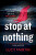 Stop at Nothing - Lucy Martin