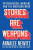 Stories Are Weapons â€“ Psychological Warfare and the American Mind - Annalee Newitz