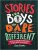 Stories for Boys Who Dare to Be Different : True Tales of Amazing Boys Who Changed the World Without Killing Dragons - Ben Brooks