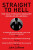 Straight to Hell - John LeFevre
