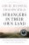 Strangers In Their Own Land - Arlie Russell Hochschild