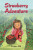 Strawberry Adventure - Susan MK