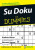 Su Doku for Dummies - Andrew Heron,Edmund James