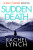 Sudden Death - Rachel Lynch