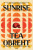 Sunrise - Tea Obreht