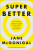 SuperBetter - Jane McGonigal