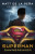Superman: Dawnbreaker - Matt de la Pena