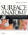 Surface Anatomy - John S. P.  Lumley